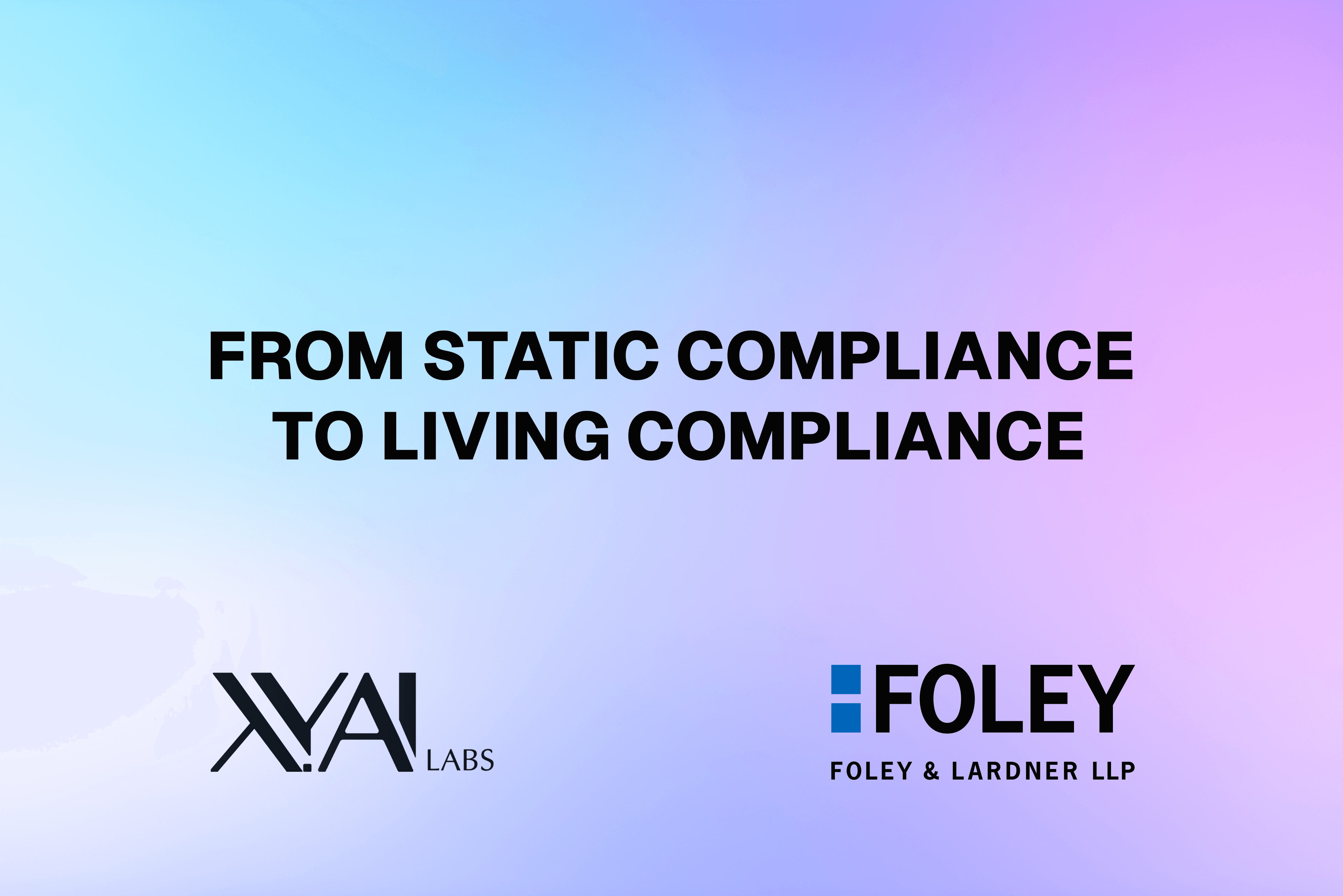 From Static Compliance to Living Compliance